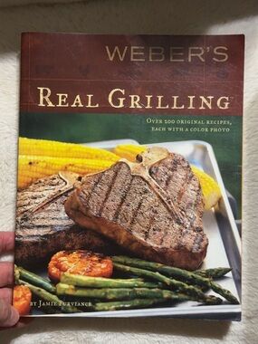 Weber’s Grill REAL GRILLING cookbook book paperback